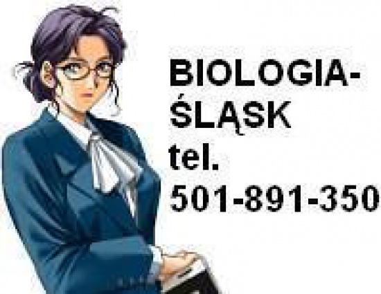 korepetycje BIOLOGIA u NAUCZYCIELKI EGZAMINATORKI- tel. 501891350